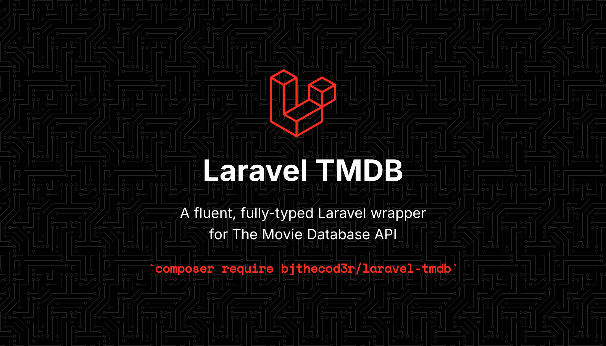 Laravel TMDB — a fluent, fully-typed Laravel wrapper for The Movie Database API