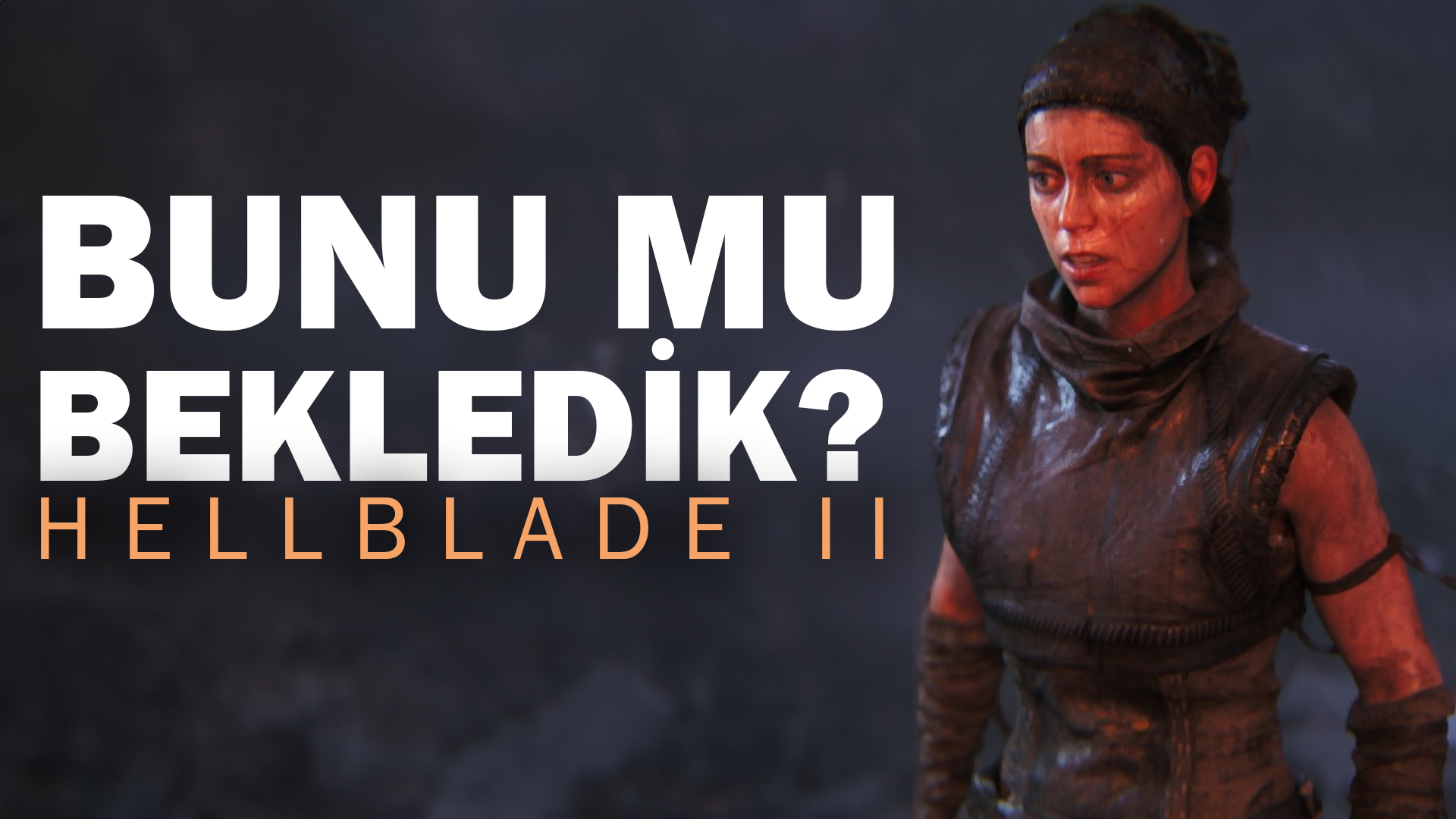 Senua's Saga: Hellblade II İncelemesi