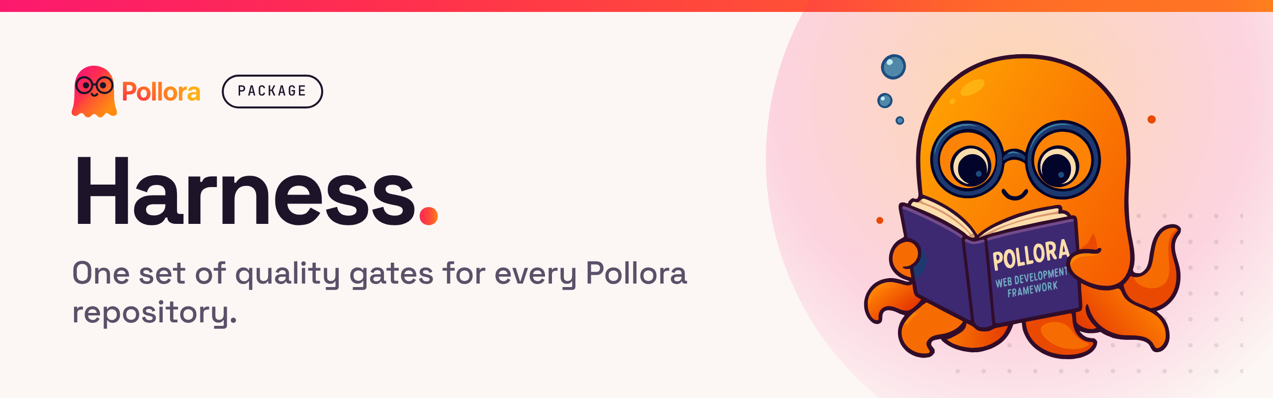 Pollora Harness: one set of quality gates for every Pollora repository