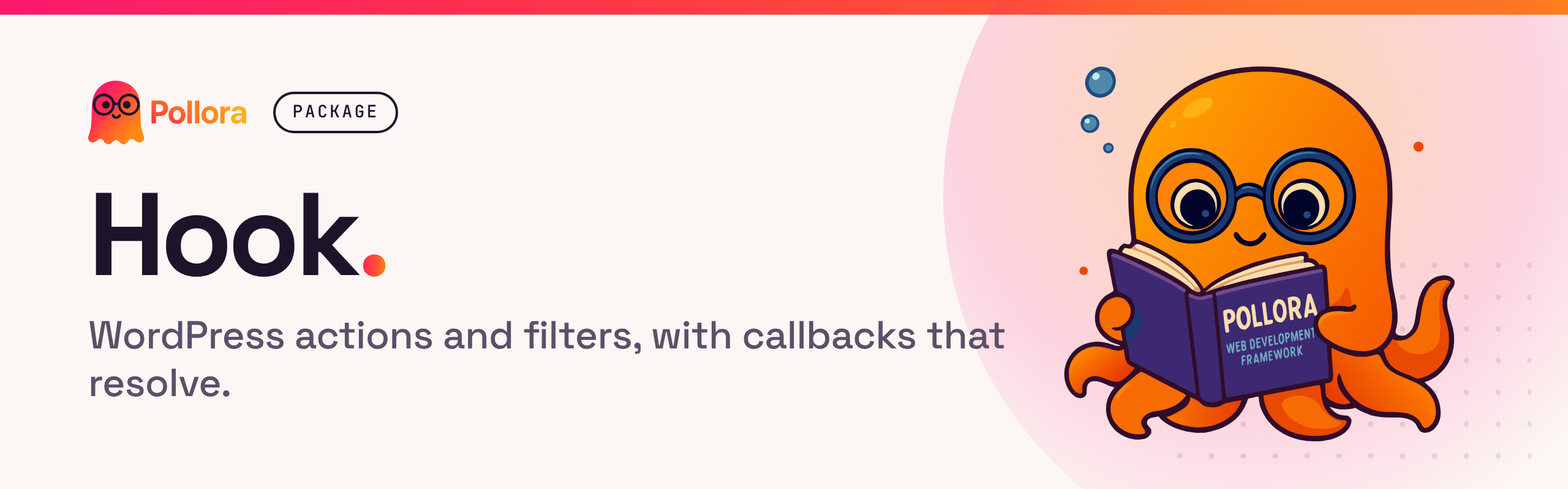 Pollora Hook: WordPress actions and filters with a clean PHP API