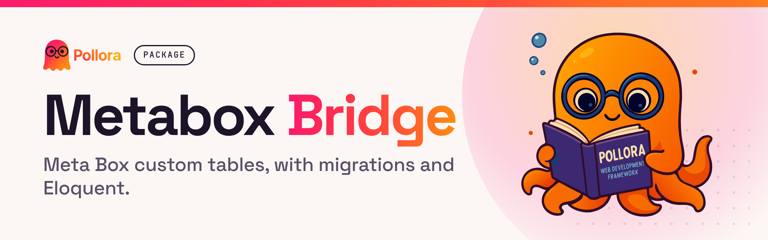 Metabox Bridge: Meta Box custom tables with migrations and Eloquent