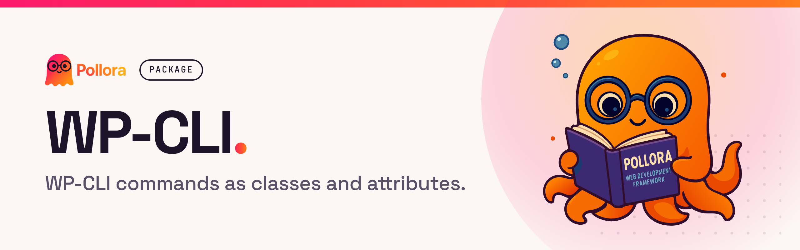 Pollora WP-CLI: WP-CLI commands declared with PHP attributes