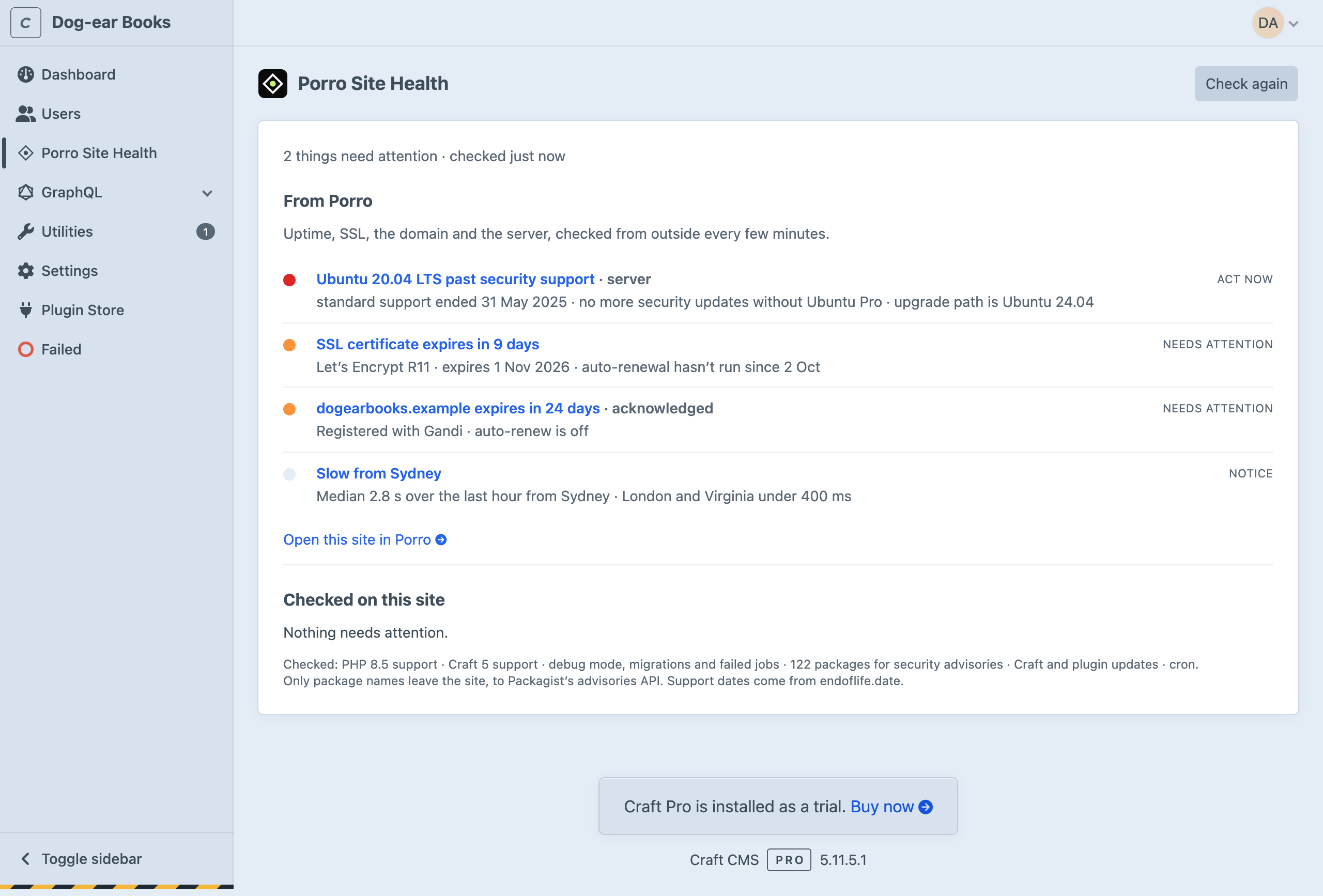 Porro Site Health connected to Porro: an end-of-life server, an expiring certificate and domain, and a slow region, above the checks run on the site