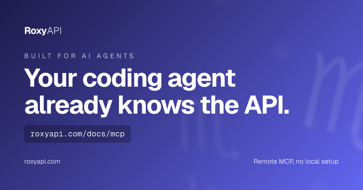 Your coding agent already knows the API. Built for AI agents, Remote MCP, no local setup.