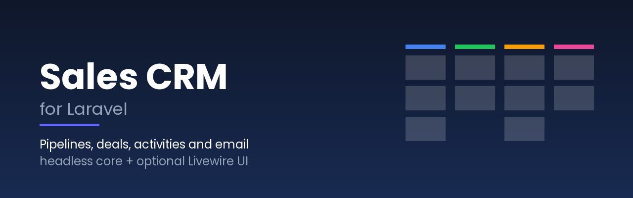 Sales CRM for Laravel β pipelines, deals, activities and email