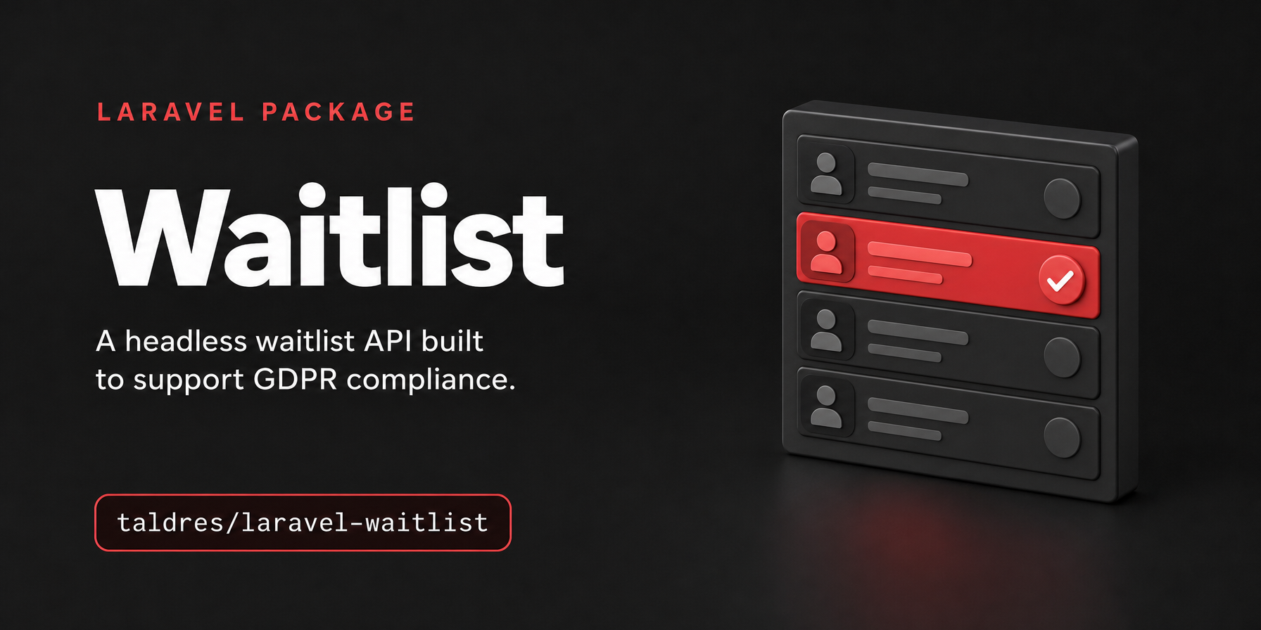 Laravel Waitlist — headless waitlists with encrypted addresses and consent records