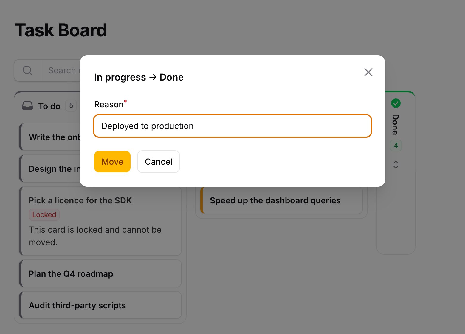 The transition modal asking for a reason when a card moves to Done