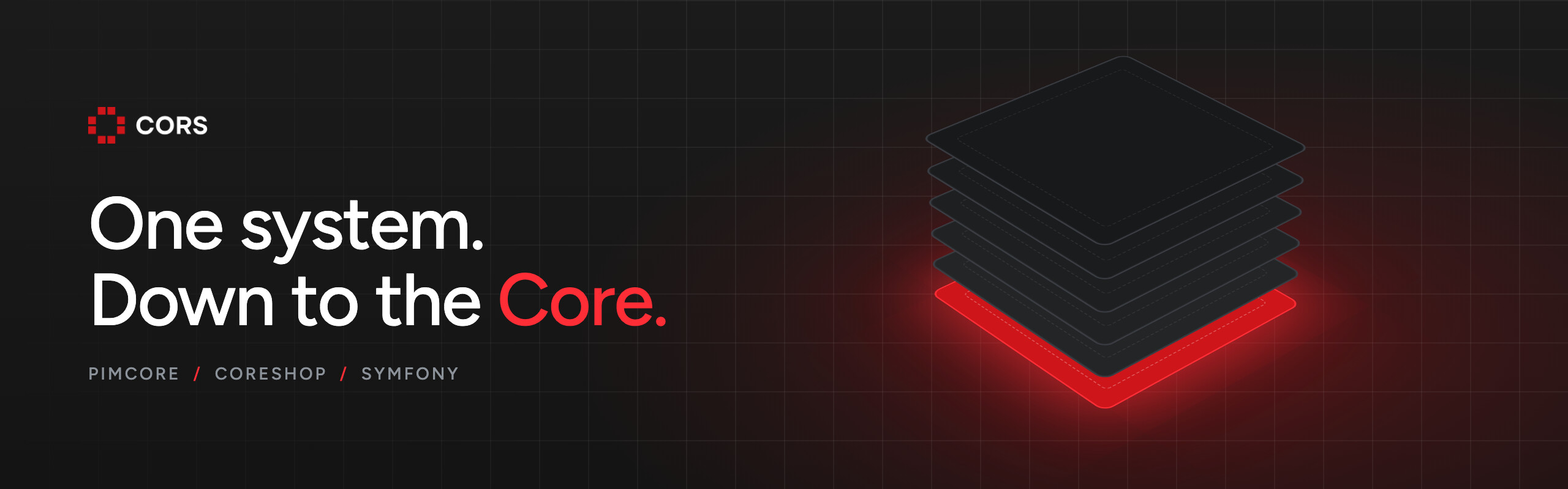 CORS - One system. Down to the Core.