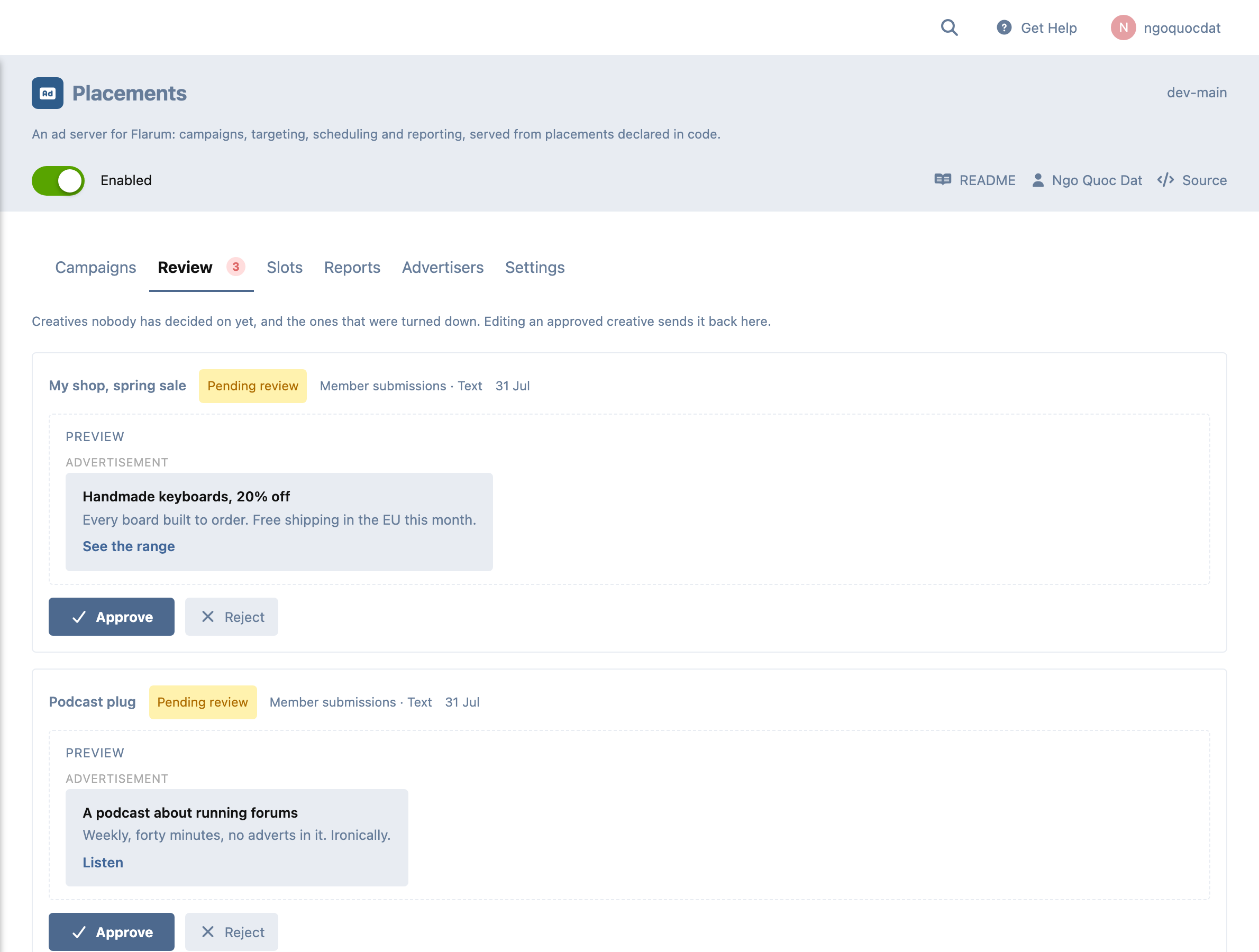 The review queue: each submitted creative with a preview of how it will render, and approve and reject buttons
