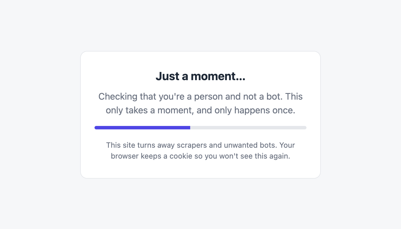 The challenge a suspicious client sees: "Just a moment…", with a progress bar