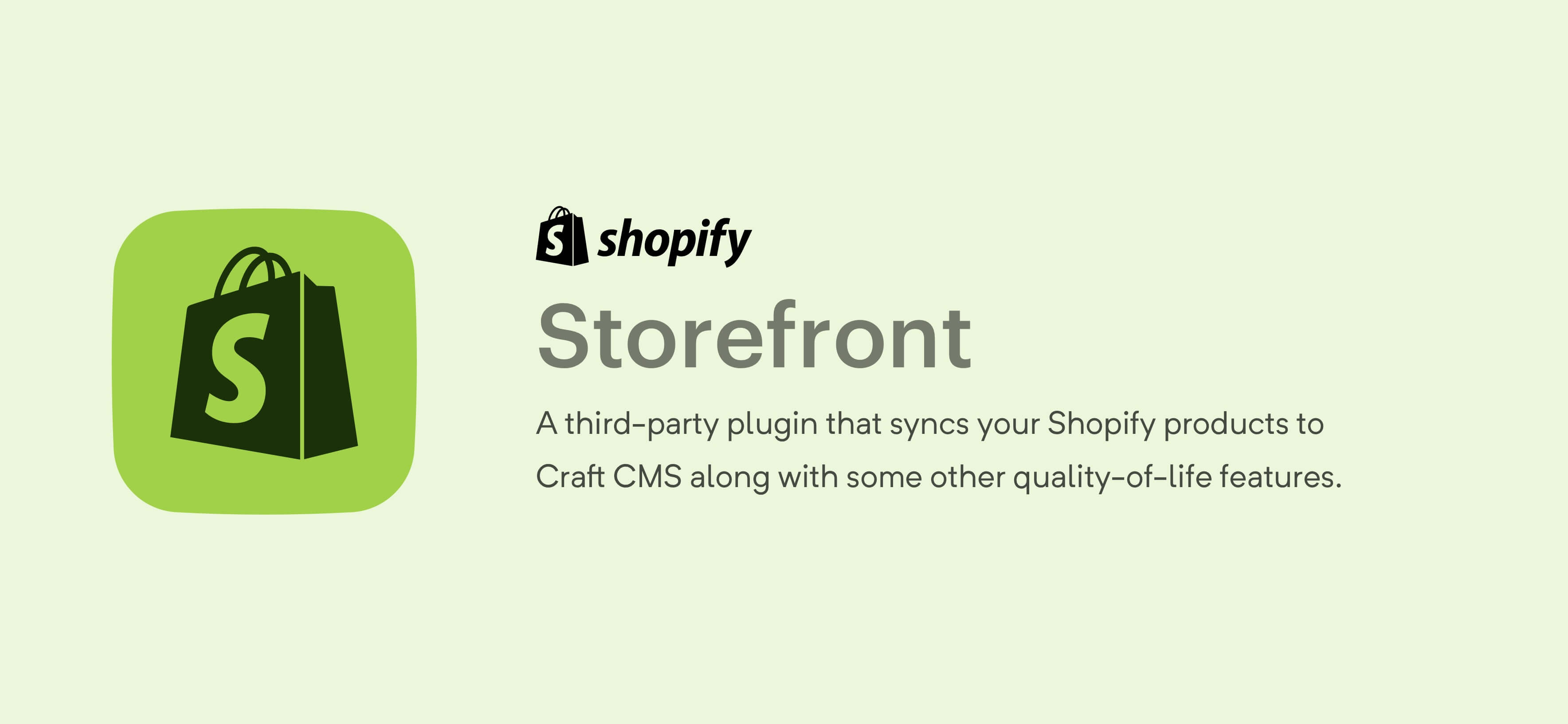 Easily integrate Shopify with Craft CMS!