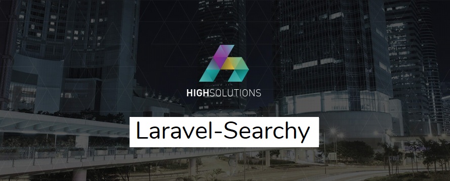 Laravel-Searchy by HighSolutions