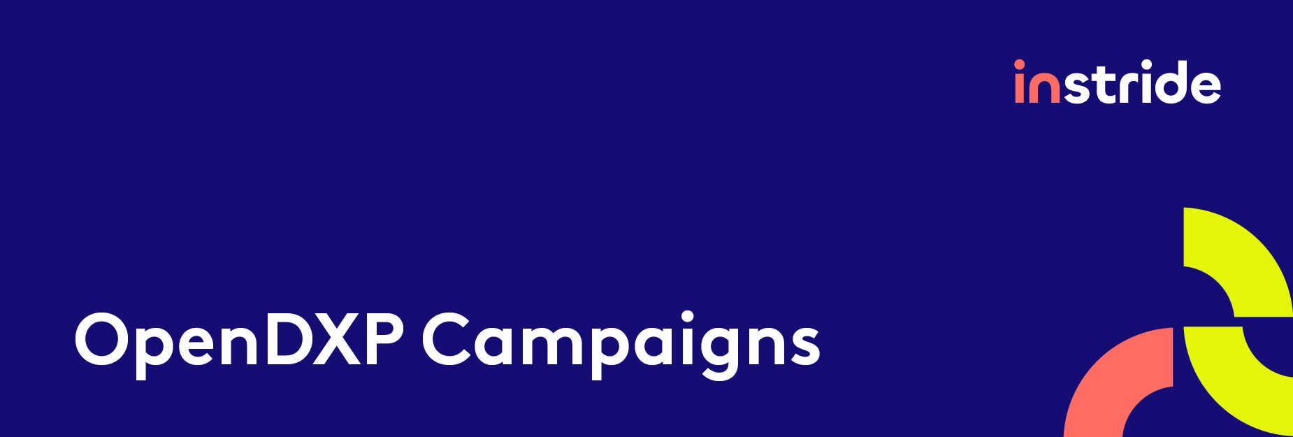 OpenDXP Campaigns
