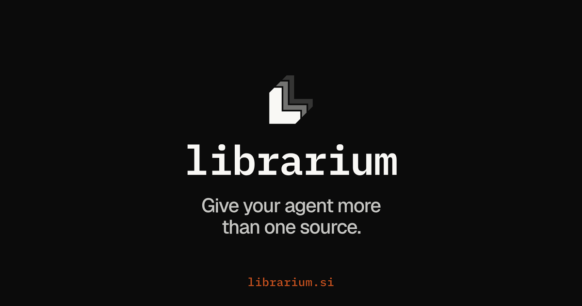 librarium: Give your agent more than one source.