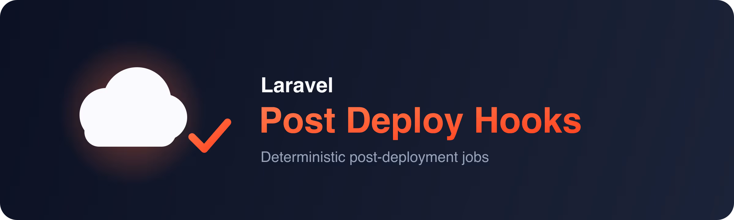 Laravel Post Deploy Hooks