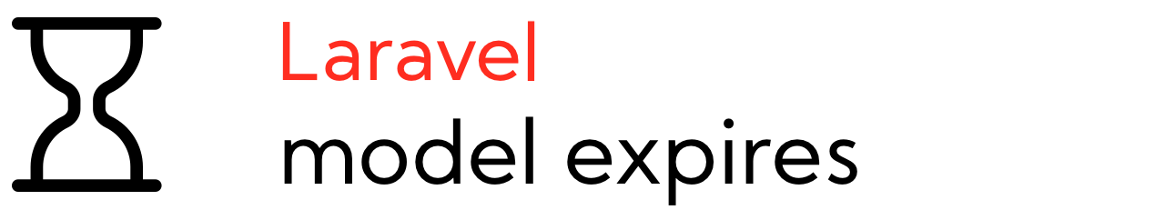 Laravel Model Expires