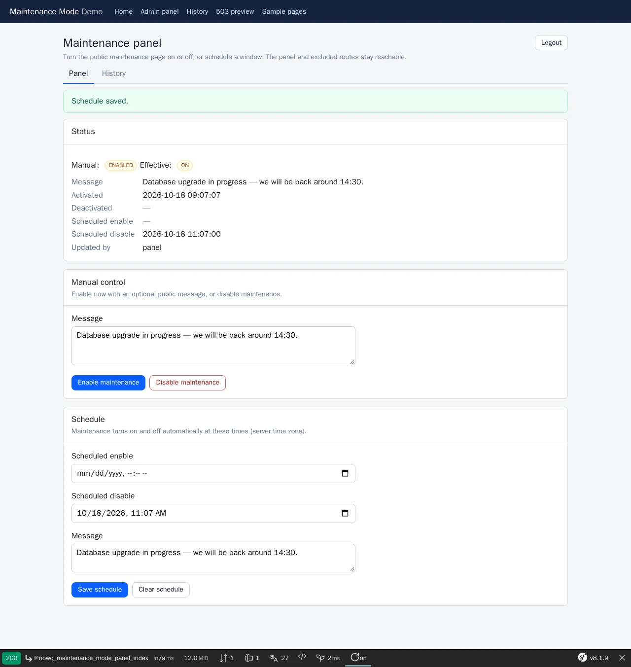 Maintenance panel on the UiKit settings scaffold: demo masthead, Panel / History tabs, Logout header action, Schedule saved flash, Status card with ENABLED / ON badges and state details, Manual control card (message, Enable / Disable maintenance), Schedule card (scheduled disable set, Save / Clear schedule), Symfony web debug toolbar