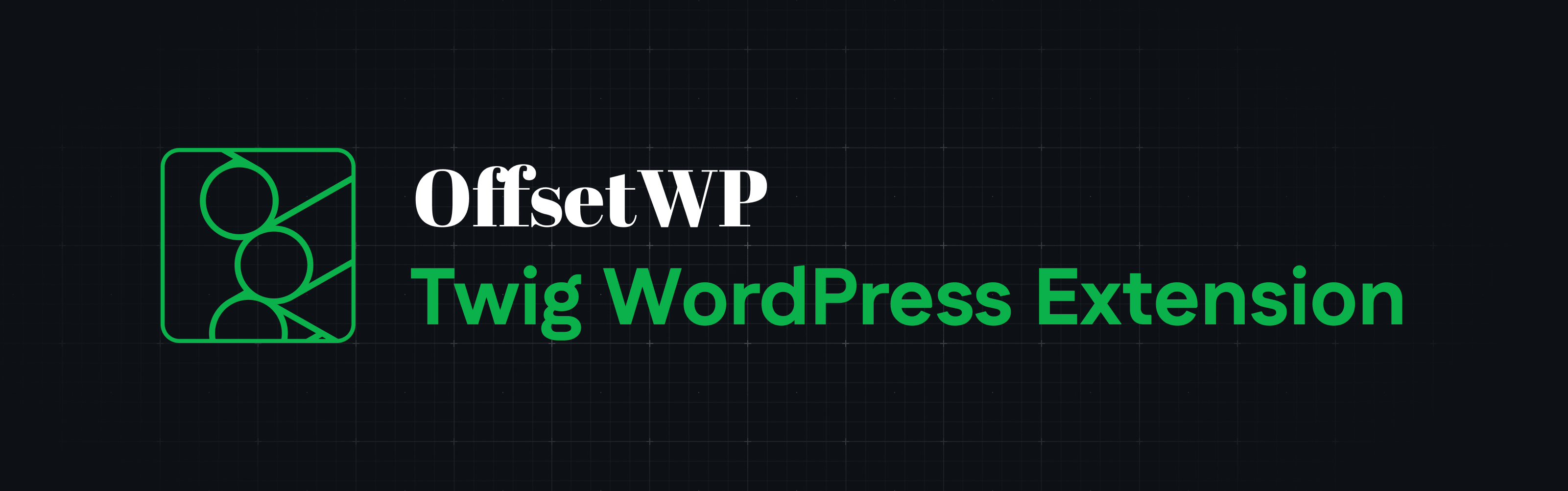OffsetWP Twig WordPress Extension