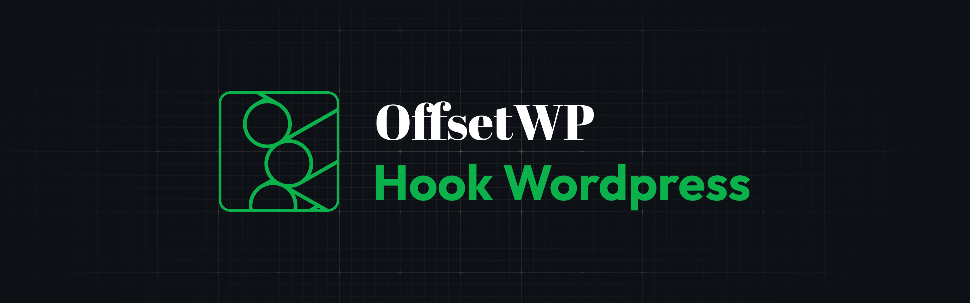 OffsetWP Hook WordPress