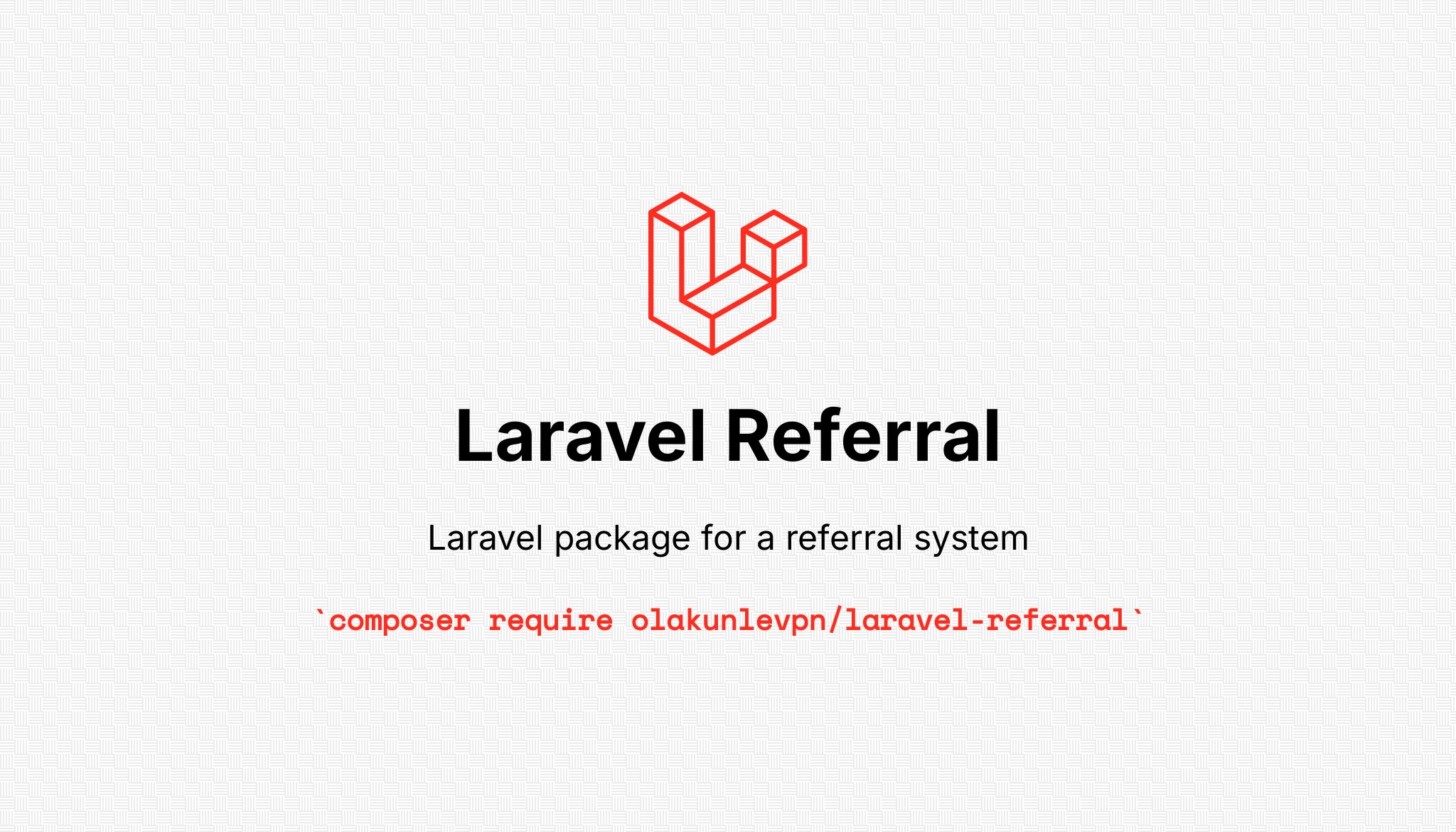 Heading of Laravel Referral