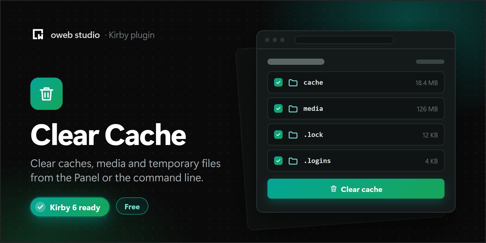 Clear Cache, a Kirby plugin by oweb studio. Clear the cache, media and temporary files from the Panel.