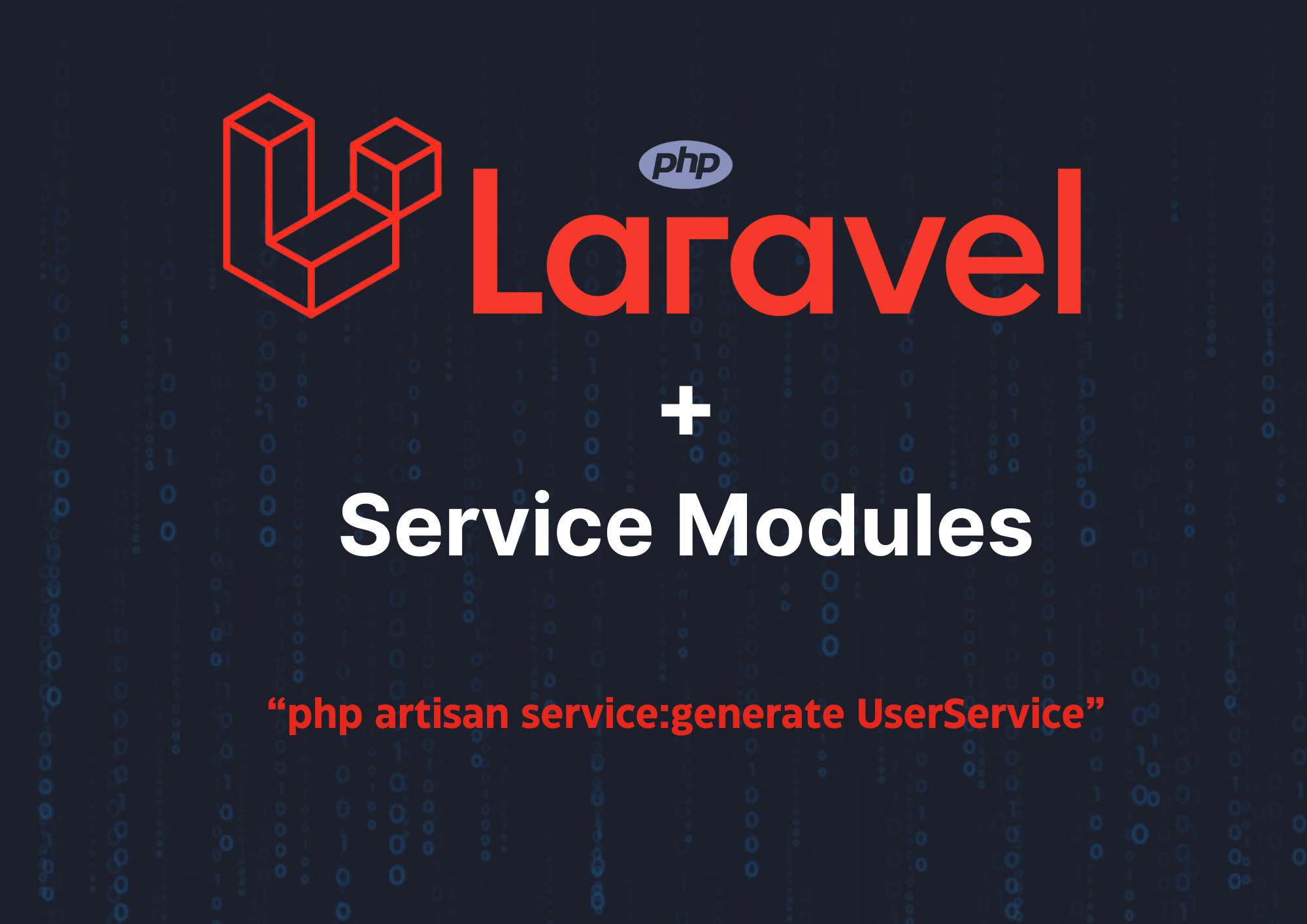 Laravel Service Modules