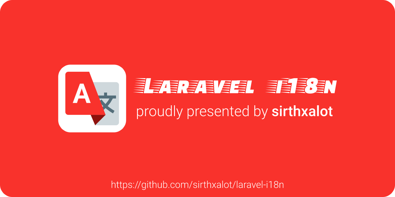 Laravel i18n proudly presented by sirthxalot