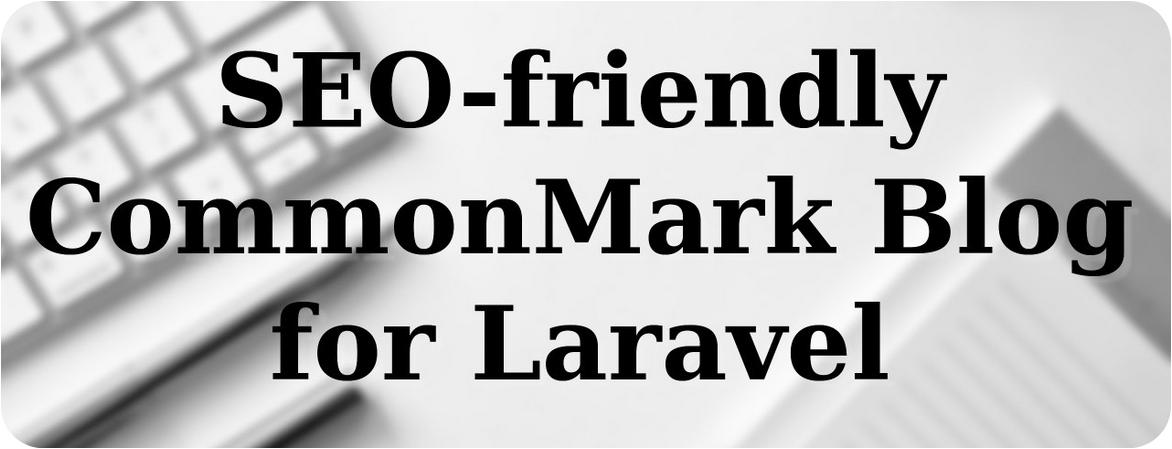 Laravel Commonmark Blog Library