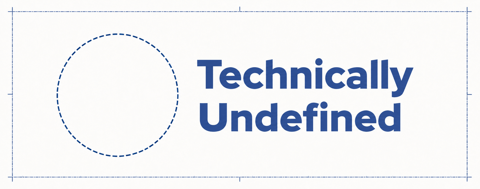 Project logo: image showing an empty circle with dashed border with the text next to it: Technically Undefined
