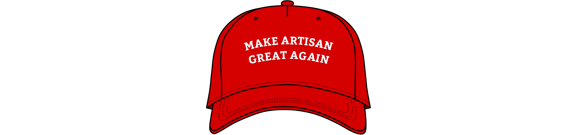 Make Artisan great again