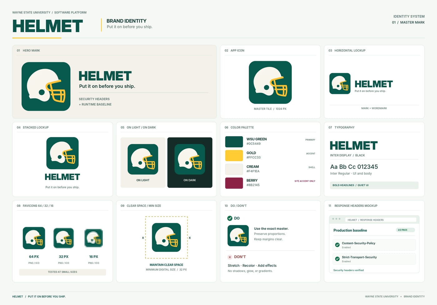 HELMET's brand board: the helmet mark on a Wayne State green tile, the app icon, horizontal and stacked lockups reading 'Put it on before you ship.', the mark on light and dark, the palette of WSU green, gold, cream and berry (site accent only), Inter type, favicons at 64, 32 and 16 px, clear space, do and don't, and a response-headers mockup.