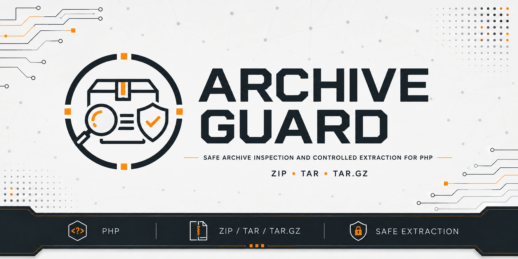 Archive Guard — проверка и извлечение ZIP, TAR и TAR.GZ для PHP